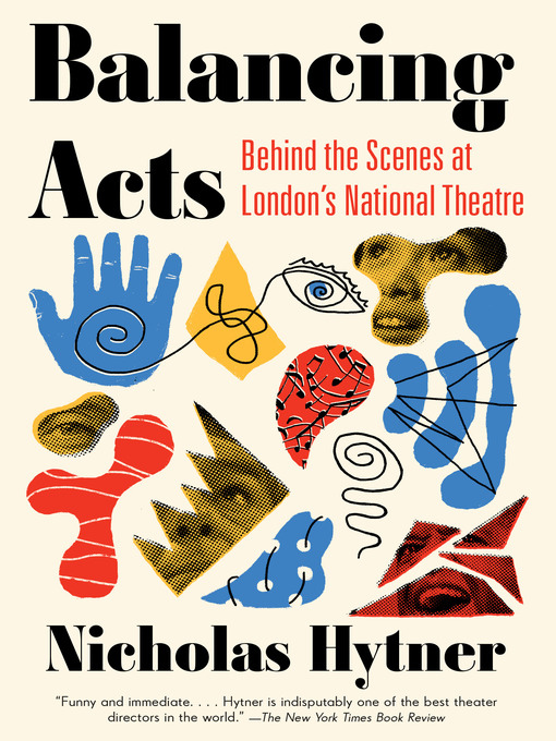 Title details for Balancing Acts by Nicholas Hytner - Available
